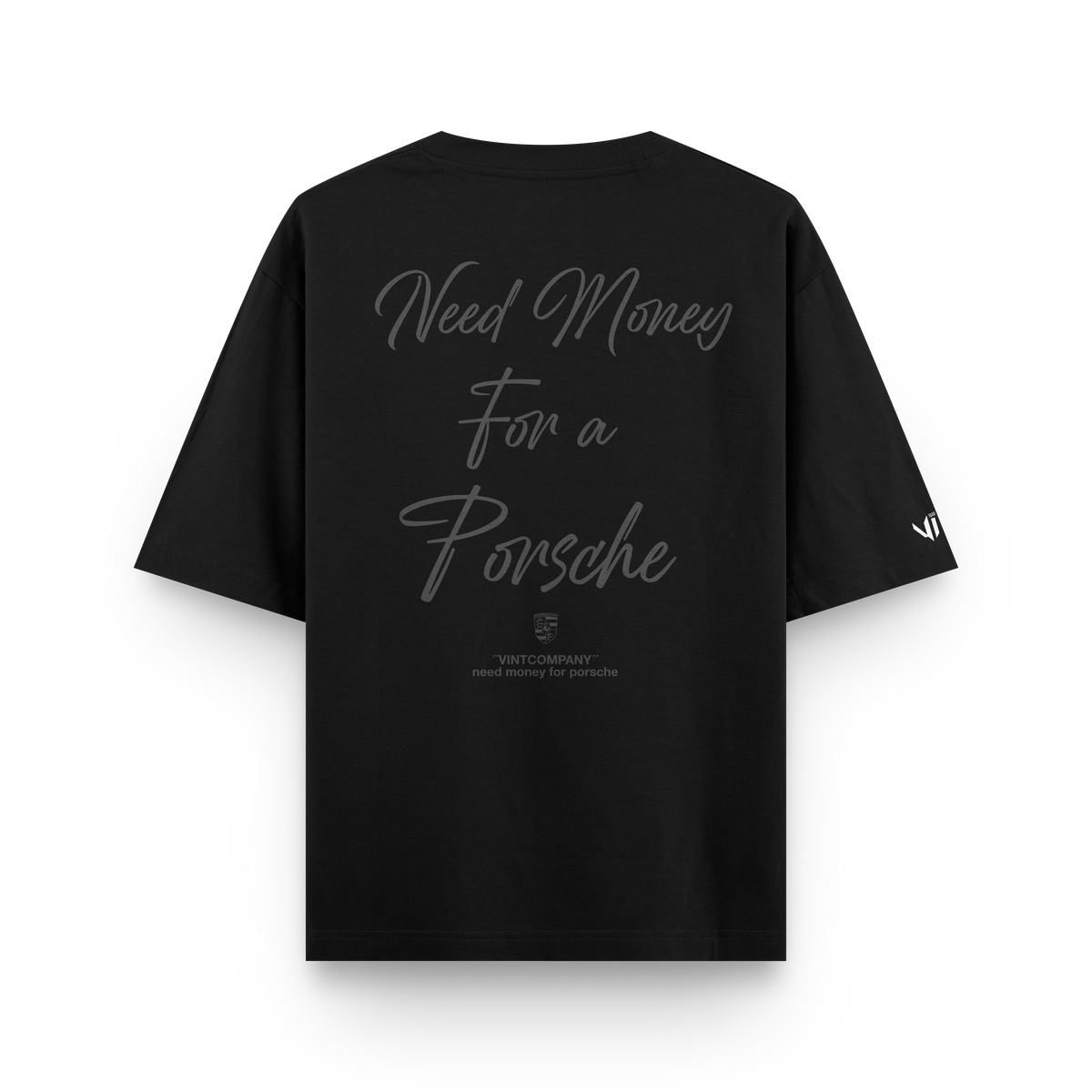 Need Money For Porsche Rework Oversized T-Shirt