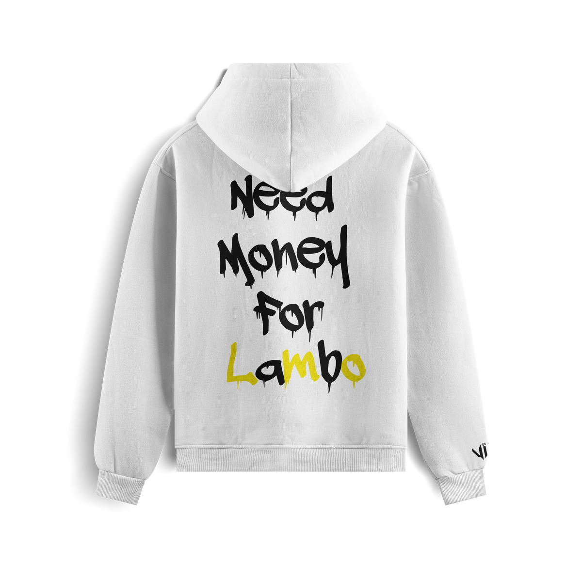 Need Money For Lambo Sweatshirt