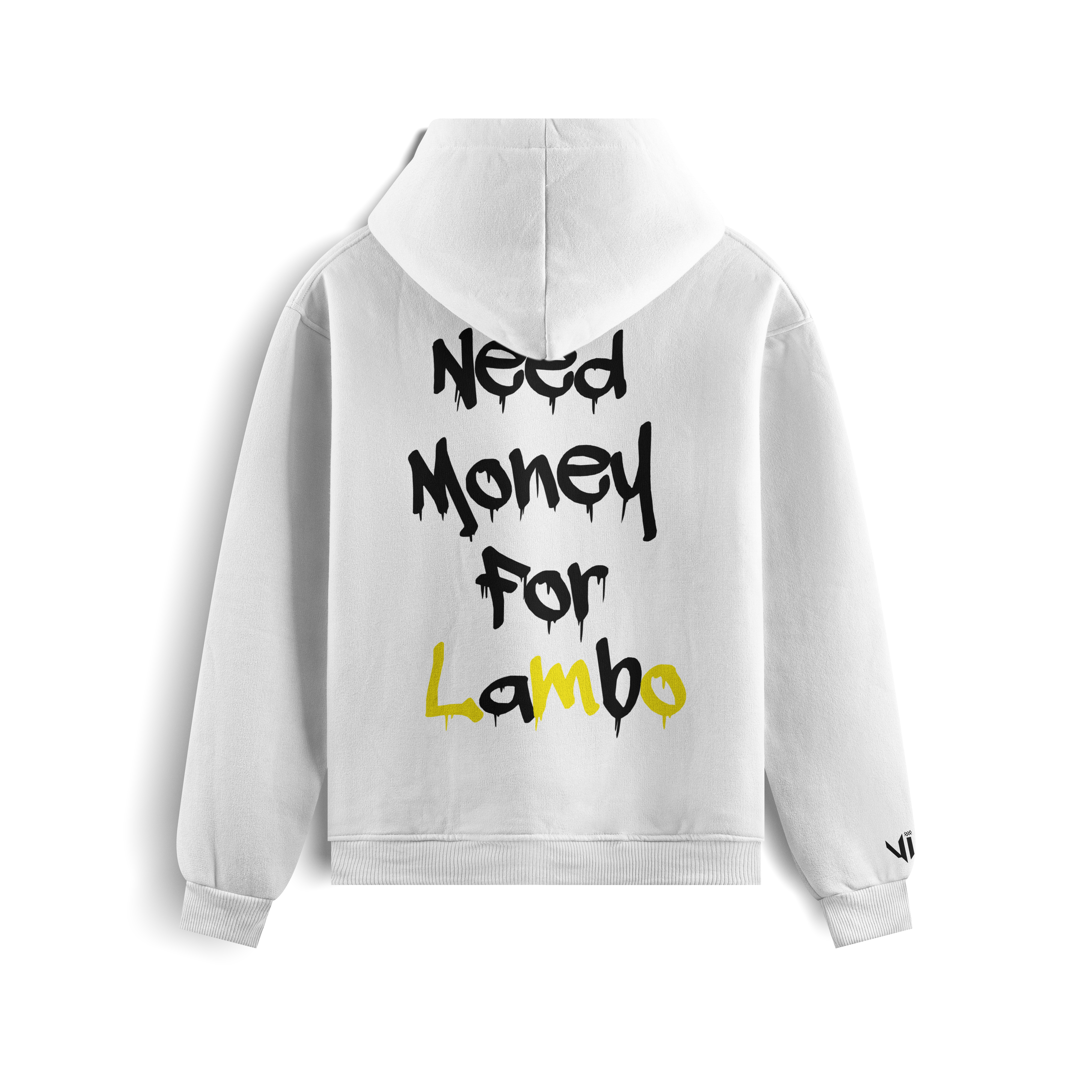 Need Money For Lambo Hoodie