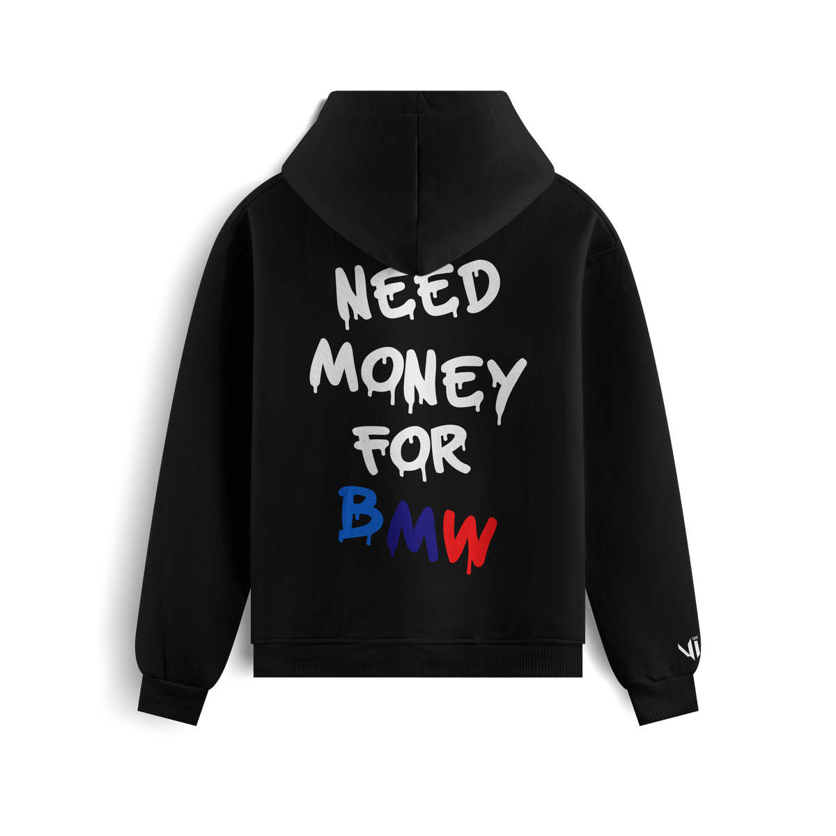 Need Money For BMW Sweatshirt