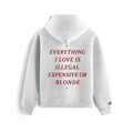 Everything I Love - Blonde Sweatshirt