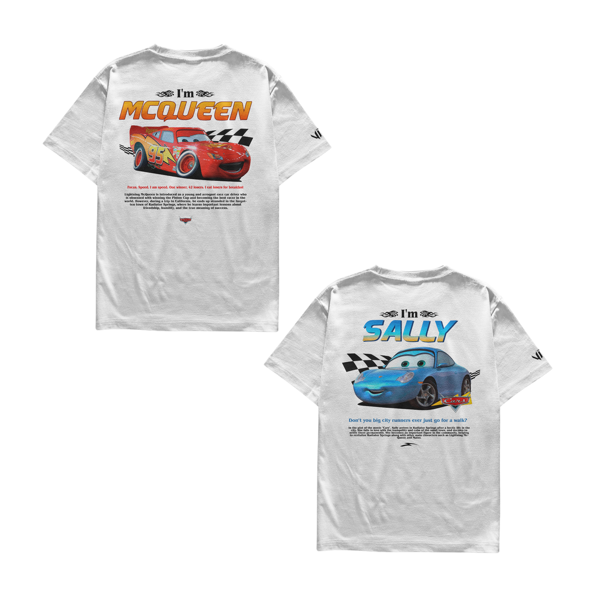 I'm McQueen and I'm Sally T-Shirts