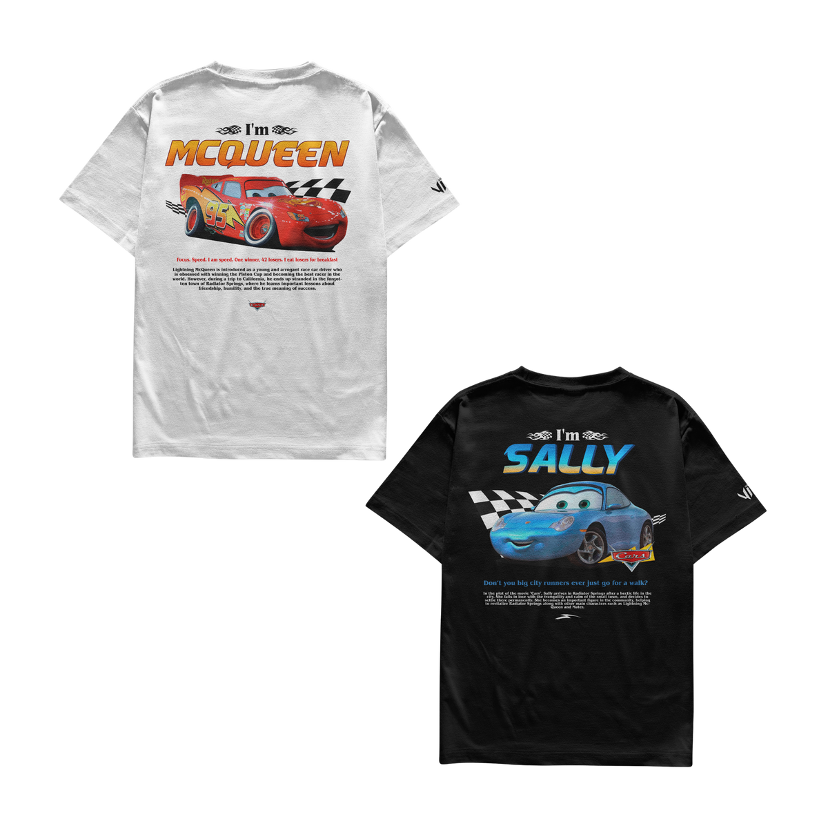 I'm McQueen and I'm Sally T-Shirts